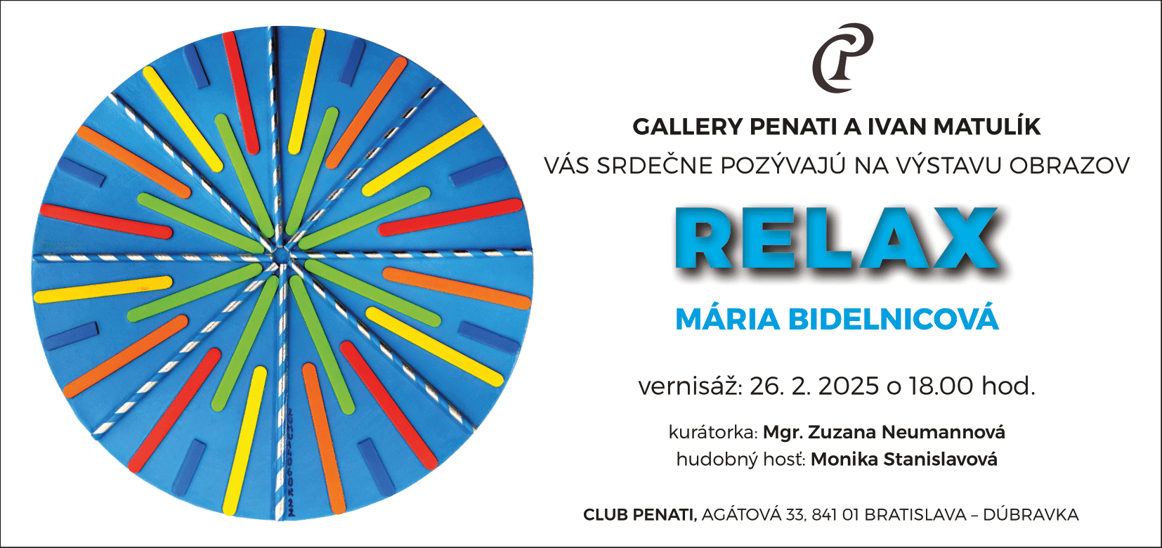 Mária Bidelnicová | Výstava RELAX, Club Penati, 2025